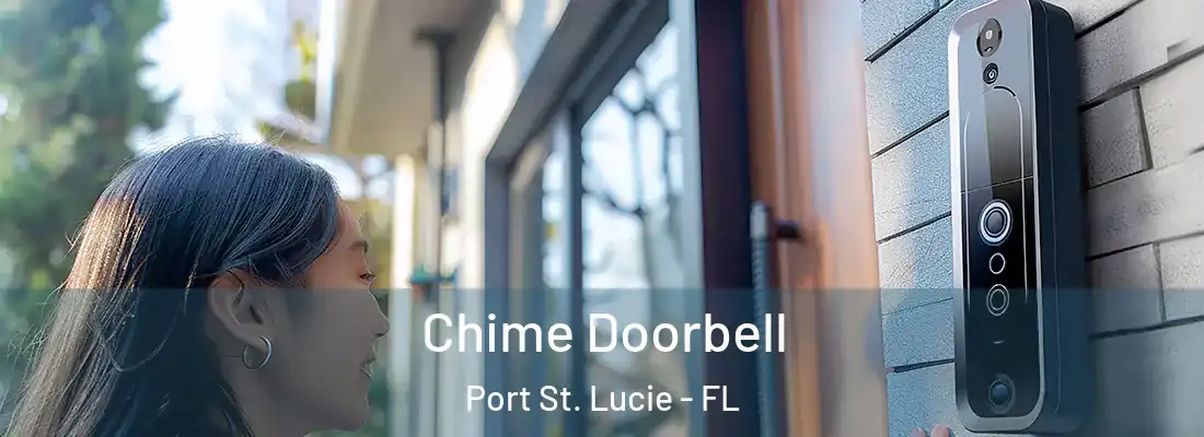  Chime Doorbell Port St. Lucie - FL