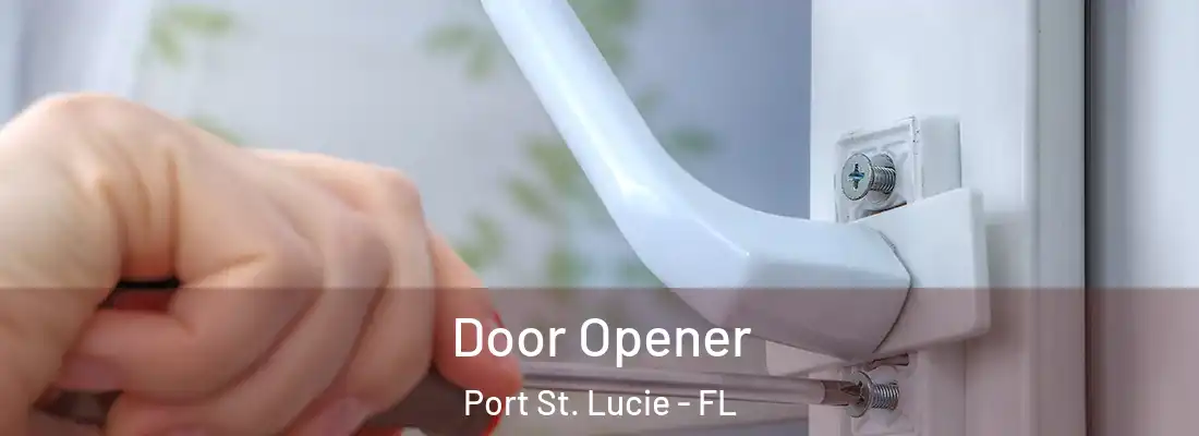 Door Opener Port St. Lucie - FL