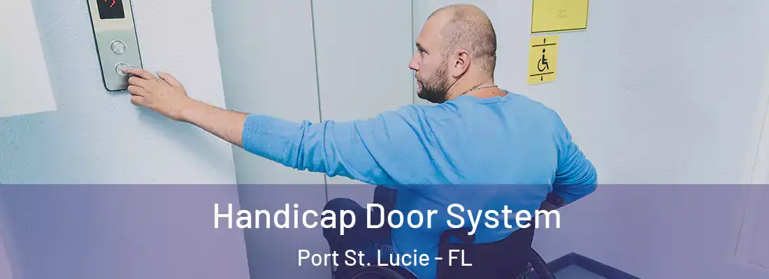 Handicap Door System Port St. Lucie - FL